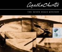 The Seven Dials Mystery written by Agatha Christie performed by Jenny Funnell on CD (Abridged)